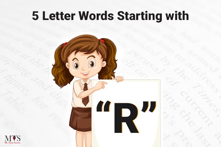 Fill Your Vocabulary List With These Amazing 5 Letter R Words 